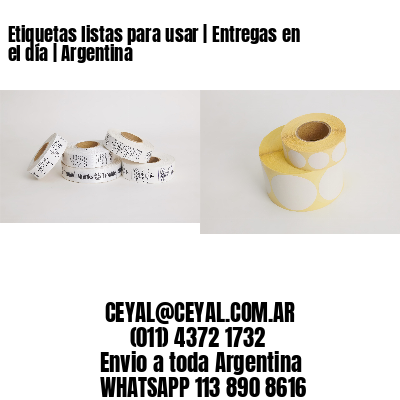 Etiquetas listas para usar | Entregas en el día | Argentina