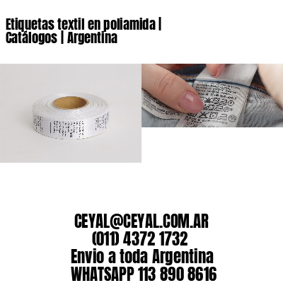 Etiquetas textil en poliamida | Catálogos | Argentina
