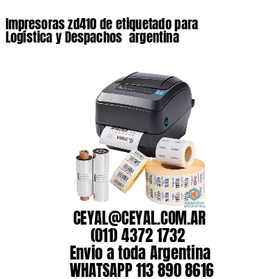 Impresoras zd410 de etiquetado para Logística y Despachos 	argentina