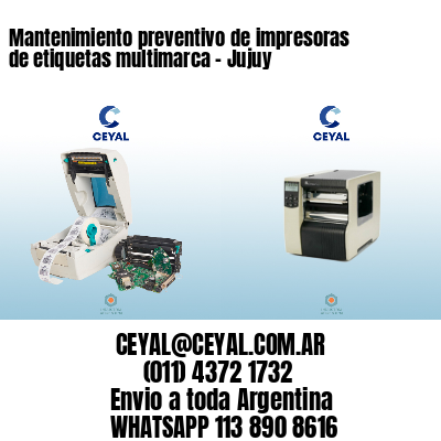 Mantenimiento preventivo de impresoras de etiquetas multimarca - Jujuy