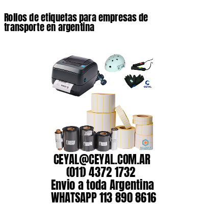 Rollos de etiquetas para empresas de transporte en argentina