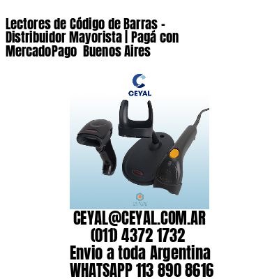 Lectores de Código de Barras – Distribuidor Mayorista | Pagá con MercadoPago  Buenos Aires