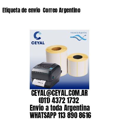 Etiqueta de envio  Correo Argentino