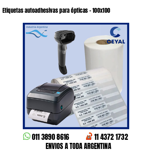 Etiquetas autoadhesivas para ópticas – 100×100