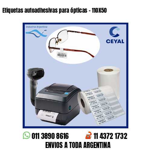 Etiquetas autoadhesivas para ópticas – 110X50