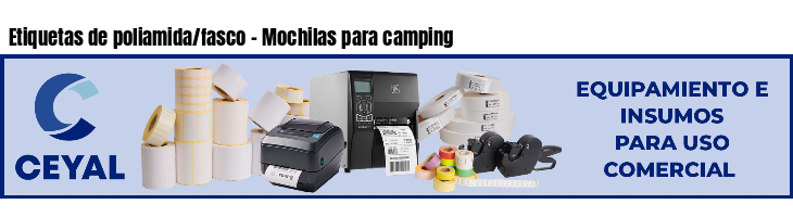 Etiquetas de poliamida/fasco - Mochilas para camping
