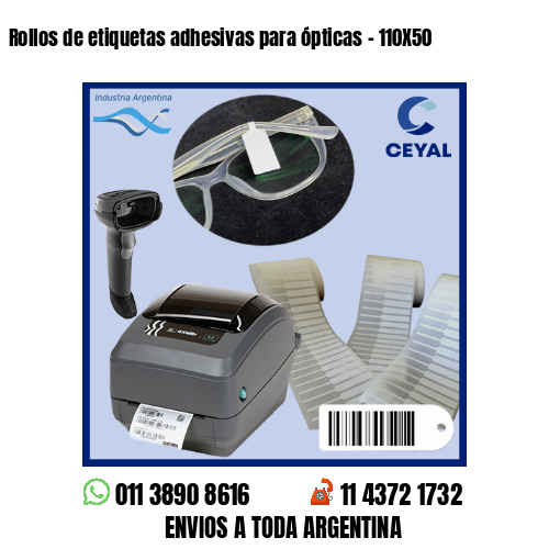Rollos de etiquetas adhesivas para ópticas – 110X50