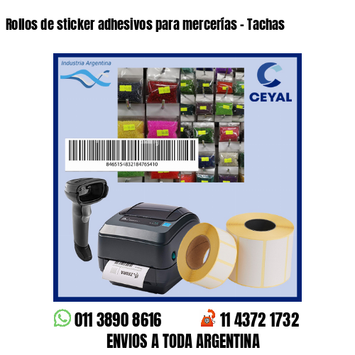 Rollos de sticker adhesivos para mercerías - Tachas