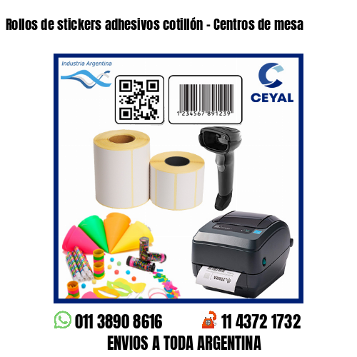 Rollos de stickers adhesivos cotillón – Centros de mesa