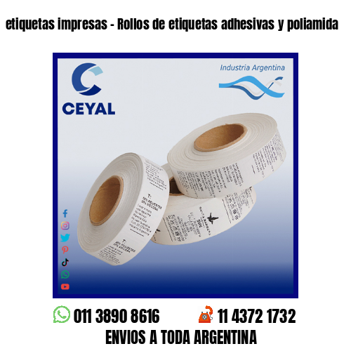 etiquetas impresas - Rollos de etiquetas adhesivas y poliamida