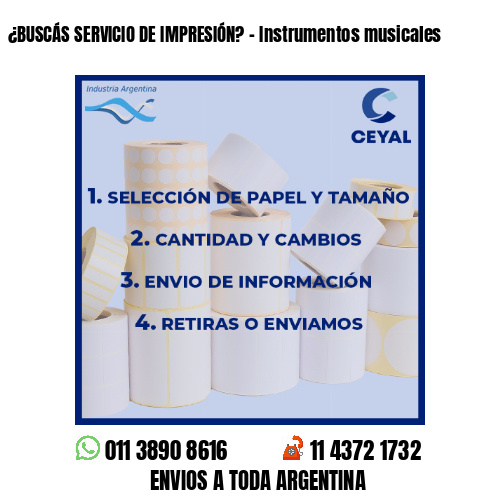 ¿BUSCÁS SERVICIO DE IMPRESIÓN? - Instrumentos musicales