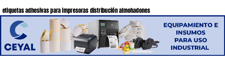 etiquetas adhesivas para impresoras distribución almohadones