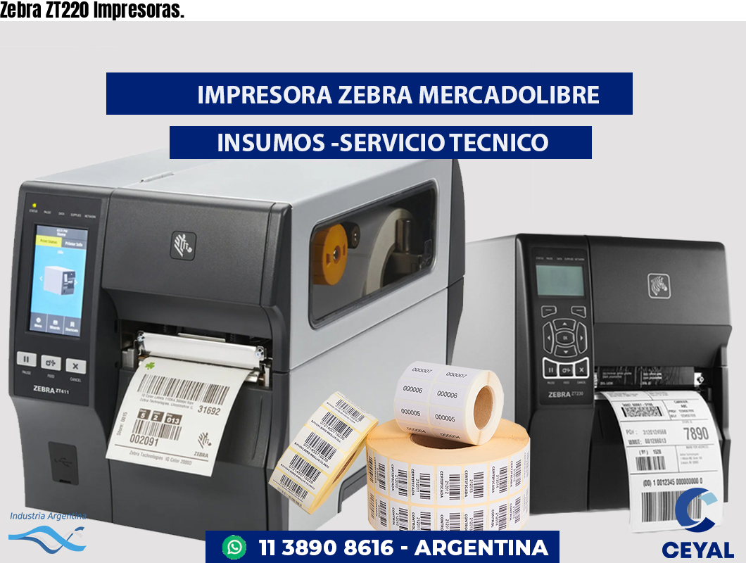 Zebra ZT220 Impresoras.