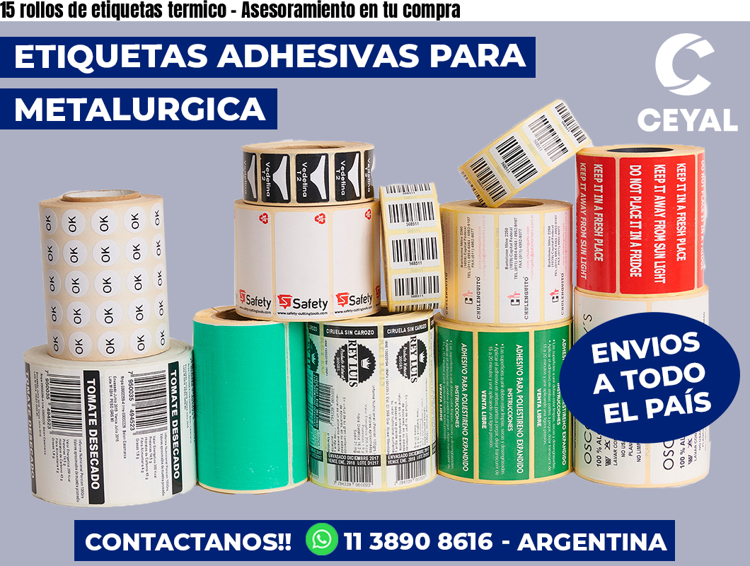 15 rollos de etiquetas termico - Asesoramiento en tu compra