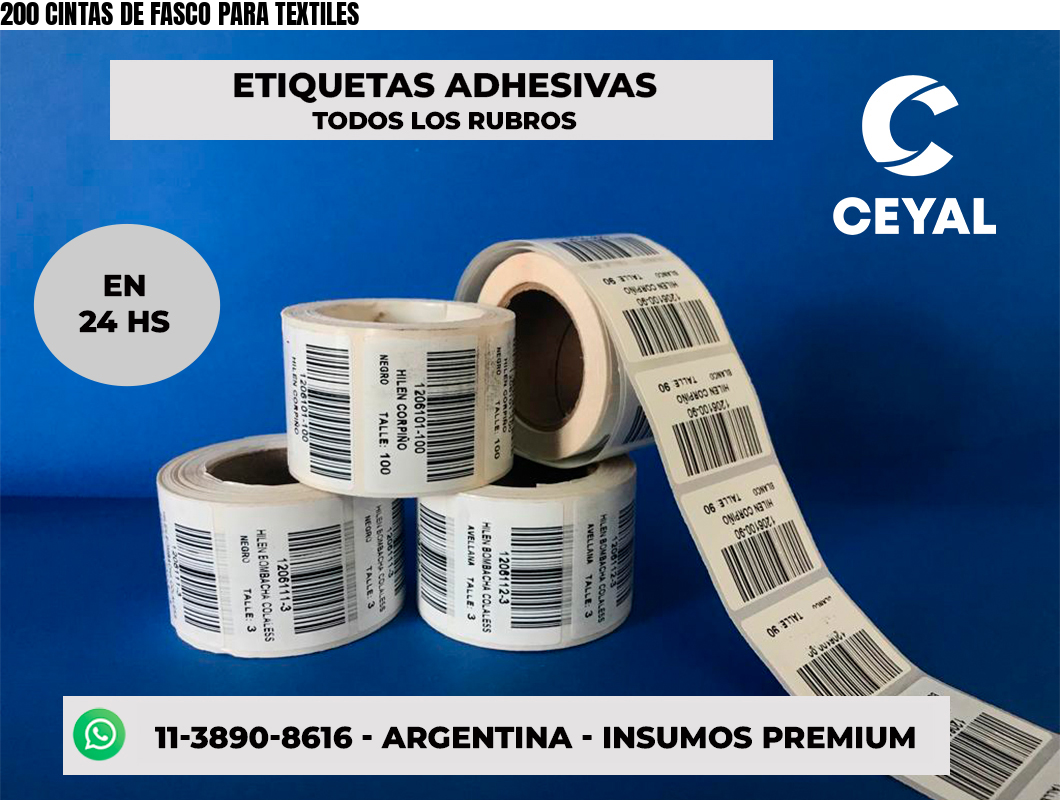 200 CINTAS DE FASCO PARA TEXTILES