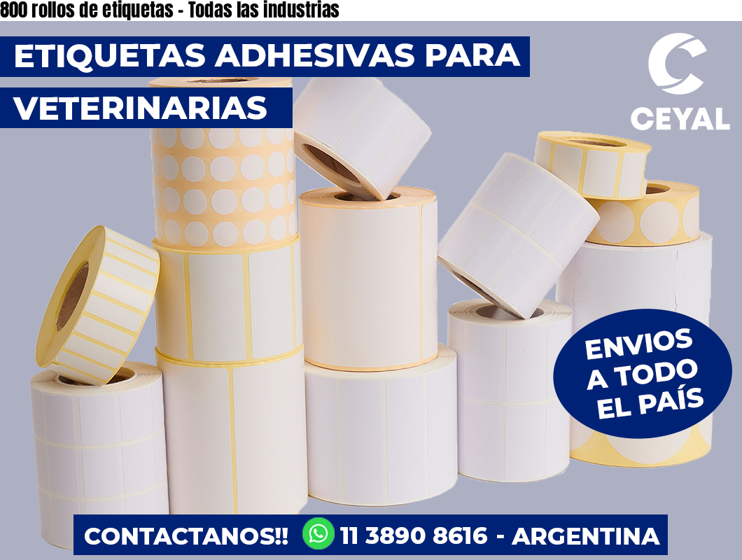 800 rollos de etiquetas - Todas las industrias