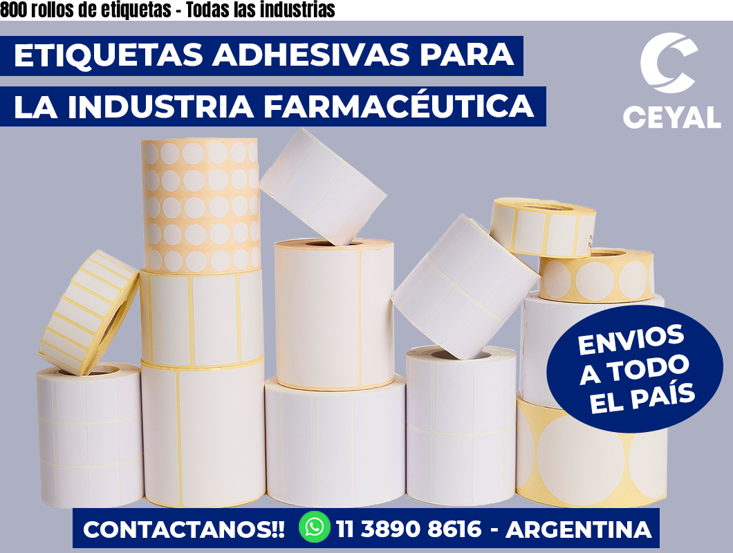 800 rollos de etiquetas - Todas las industrias