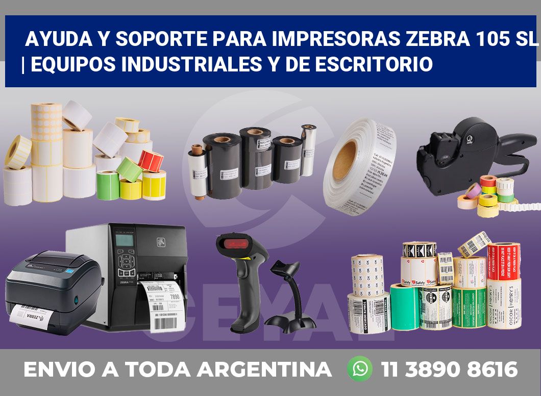 Ayuda y soporte para impresoras Zebra 105 SL | Equipos industriales y de escritorio