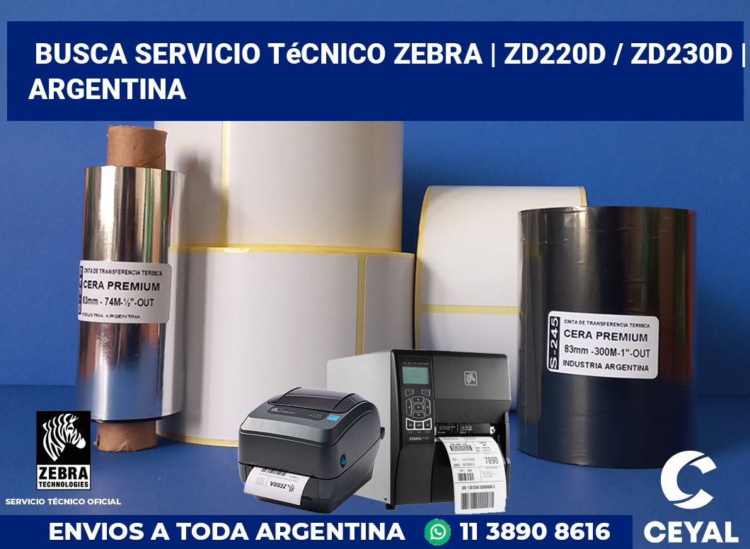 Busca servicio técnico Zebra | ZD220d / ZD230d | Argentina