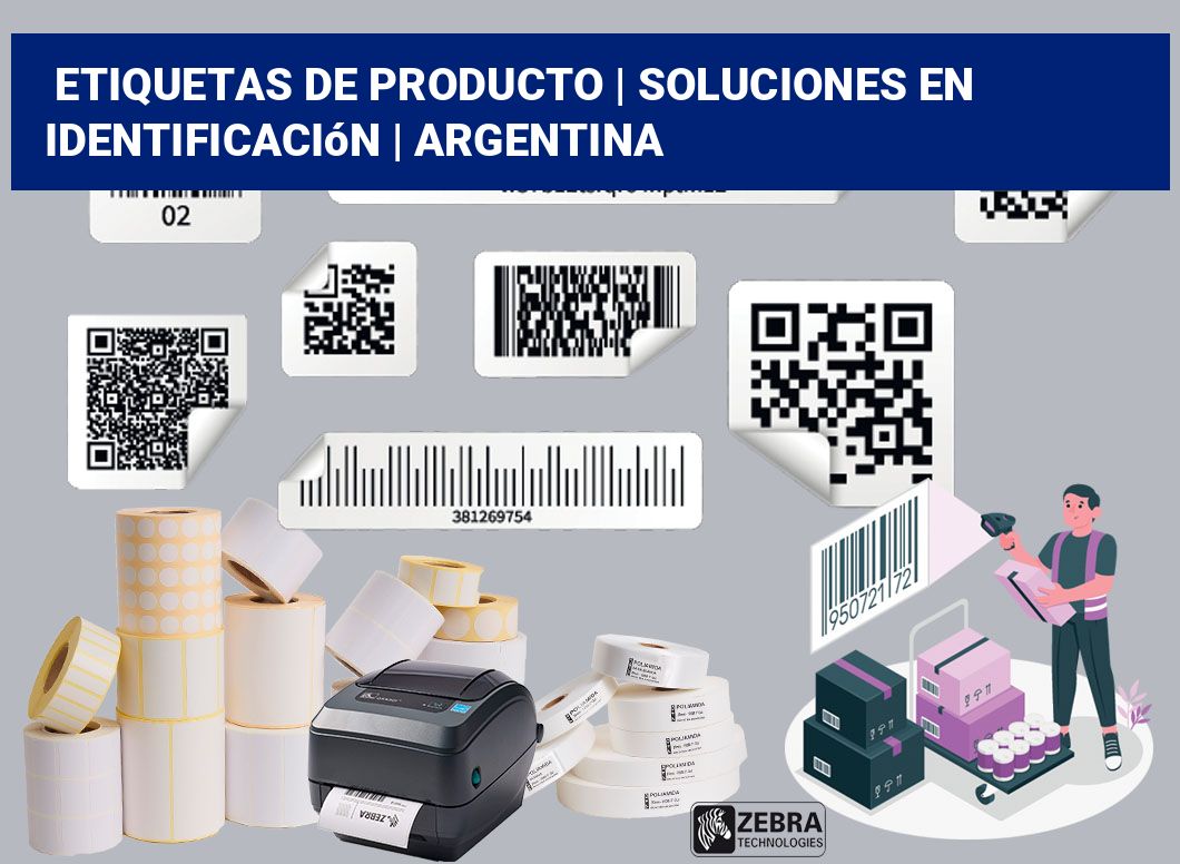 Etiquetas de producto | Soluciones en identificación | Argentina