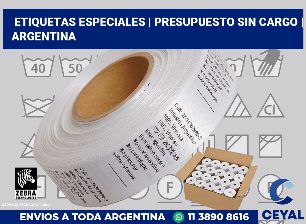 Etiquetas especiales | Presupuesto sin cargo | Argentina