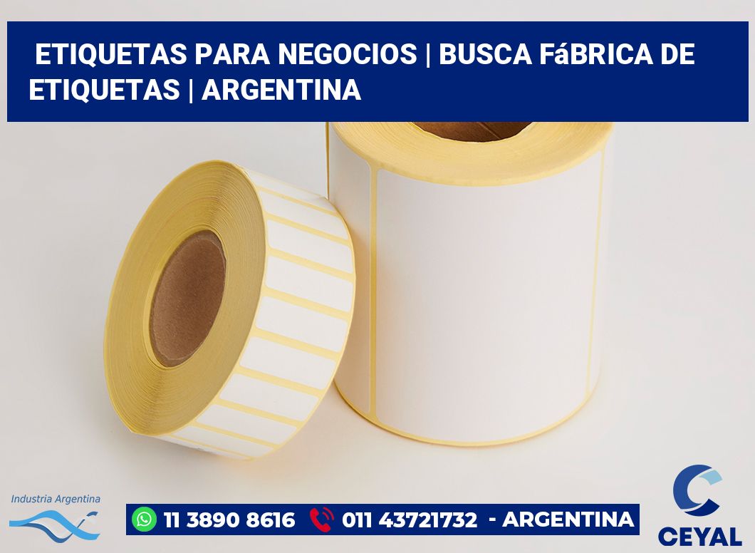 Etiquetas para negocios | Busca fábrica de etiquetas | Argentina