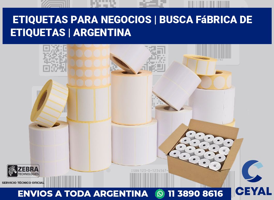 Etiquetas para negocios | Busca fábrica de etiquetas | Argentina