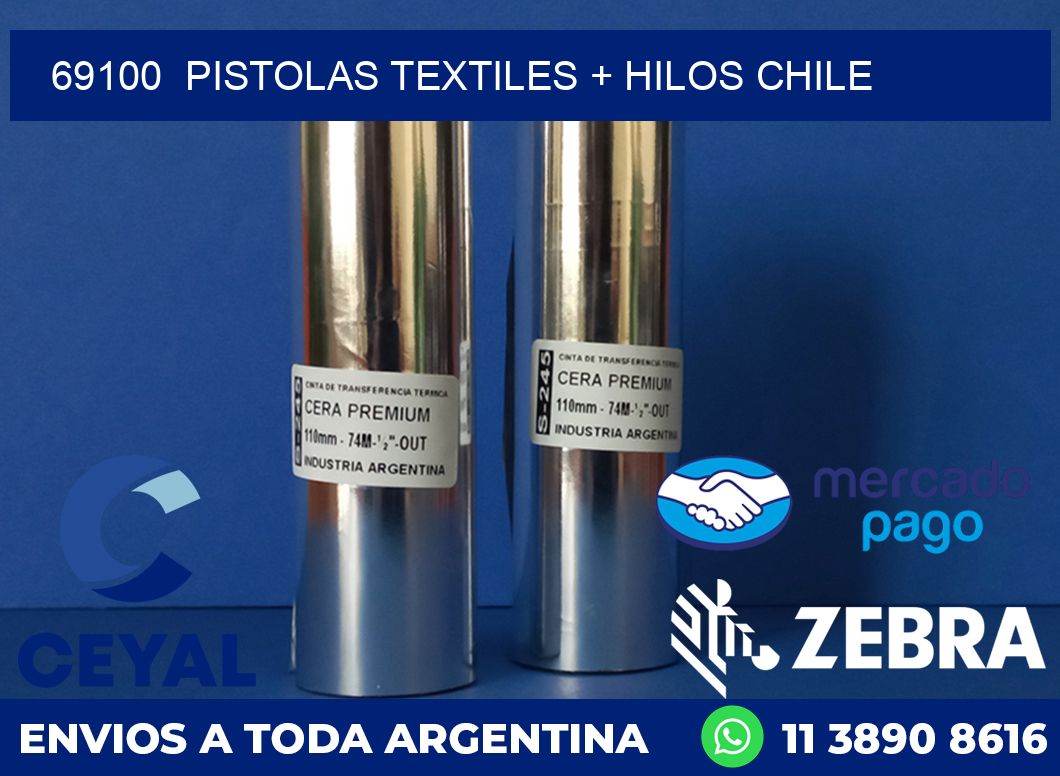 69100  PISTOLAS TEXTILES + HILOS CHILE