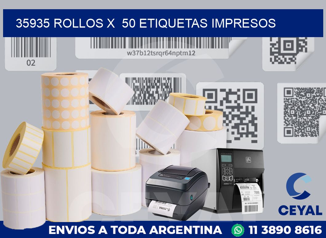 35935 Rollos x  50 etiquetas impresos