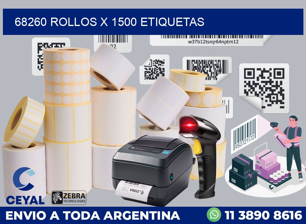 68260 Rollos x 1500 etiquetas