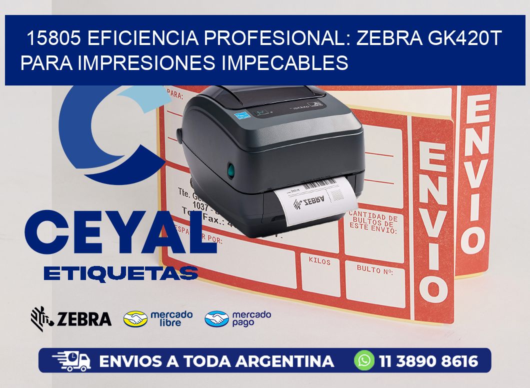 15805 Eficiencia Profesional: Zebra GK420T para Impresiones Impecables