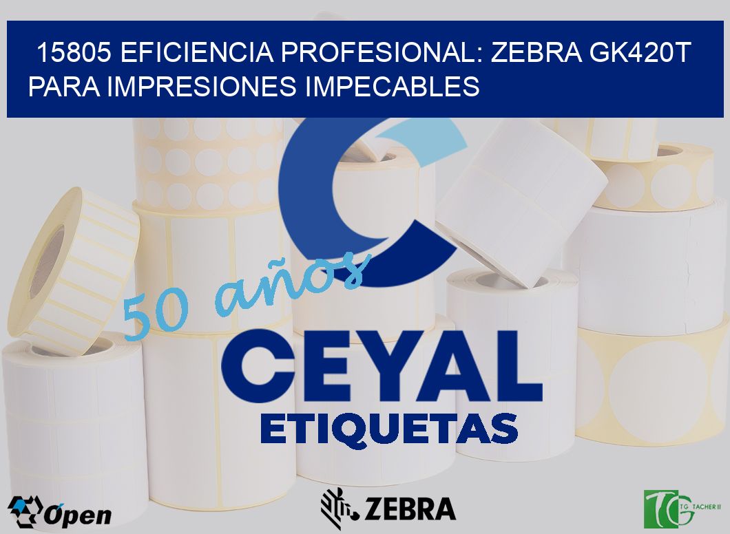 15805 Eficiencia Profesional: Zebra GK420T para Impresiones Impecables