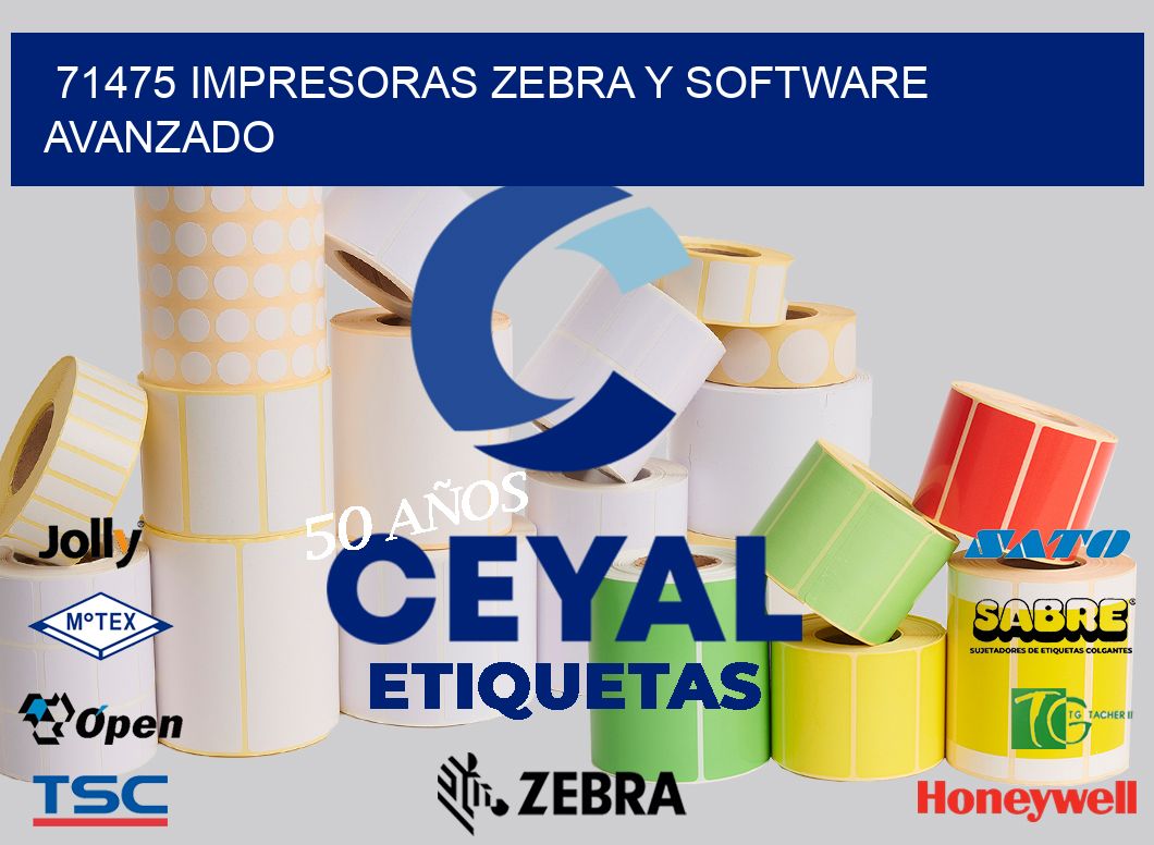 71475 Impresoras Zebra y Software Avanzado