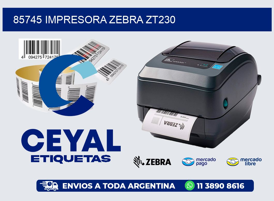 85745 Impresora Zebra ZT230