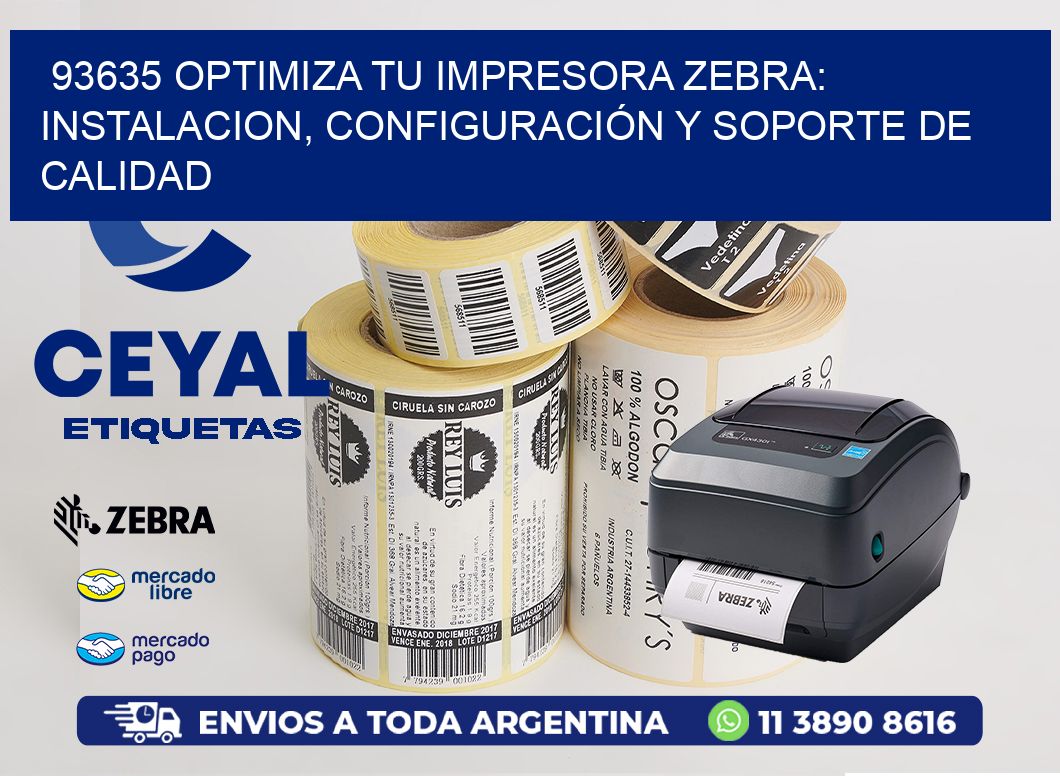 93635 OPTIMIZA TU IMPRESORA ZEBRA: INSTALACION, CONFIGURACIÓN Y SOPORTE DE CALIDAD