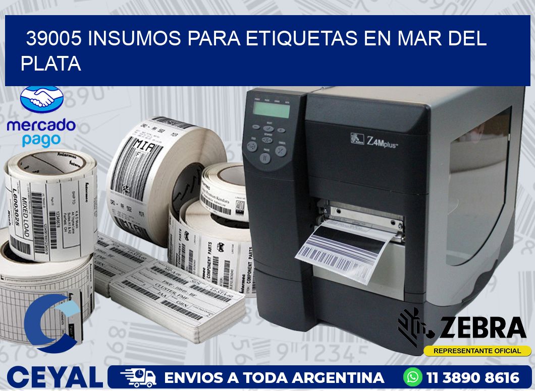 39005 INSUMOS PARA ETIQUETAS EN MAR DEL PLATA