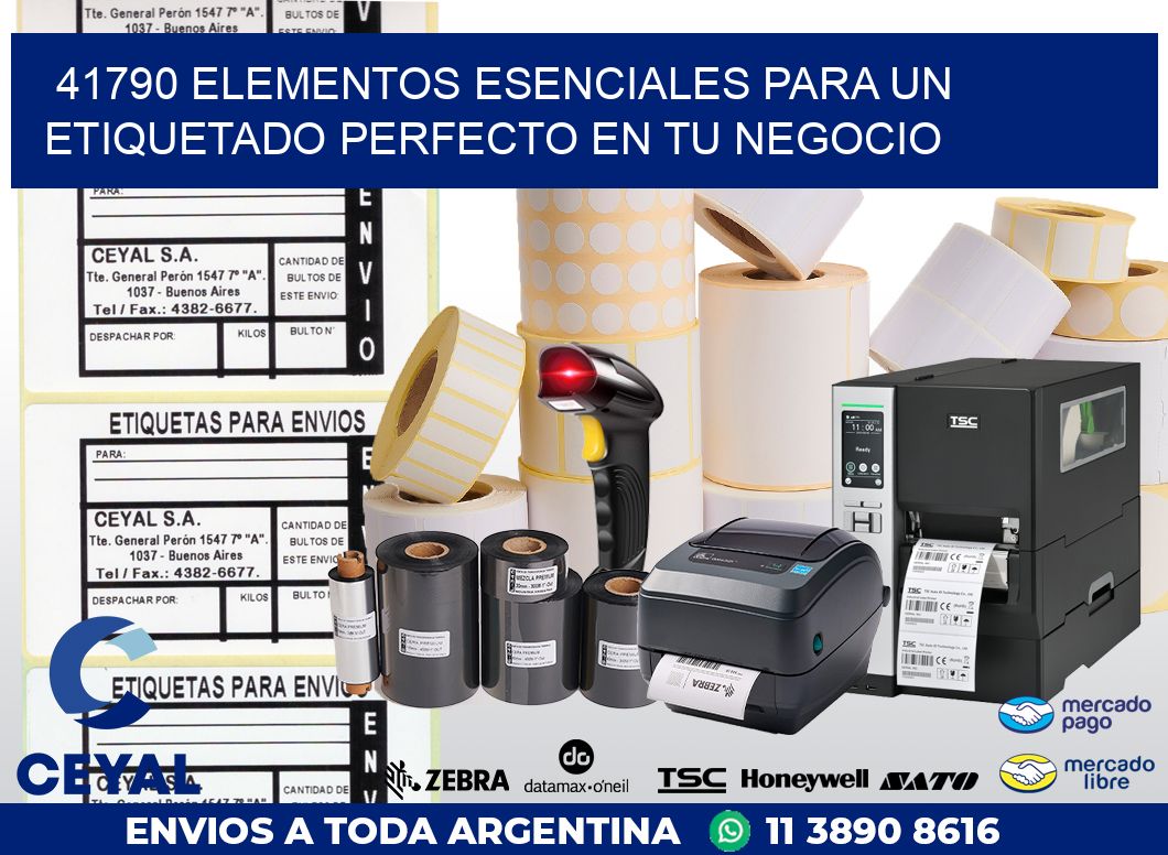 41790 ELEMENTOS ESENCIALES PARA UN ETIQUETADO PERFECTO EN TU NEGOCIO