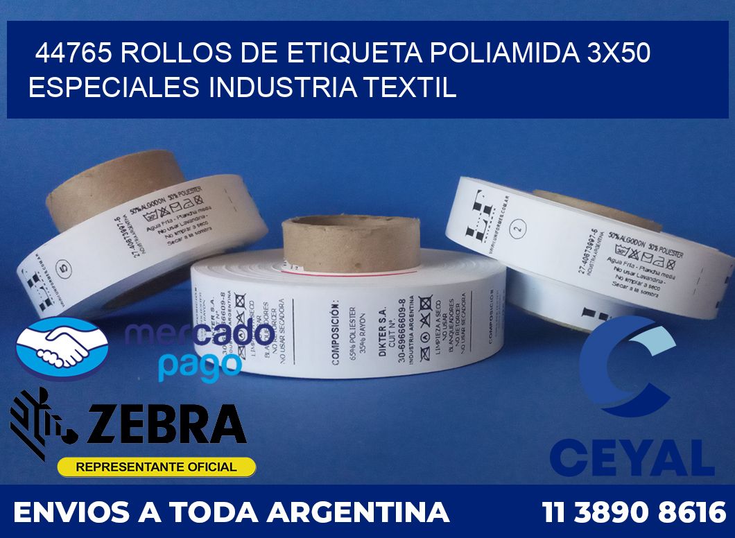 44765 ROLLOS DE ETIQUETA POLIAMIDA 3X50 ESPECIALES INDUSTRIA TEXTIL