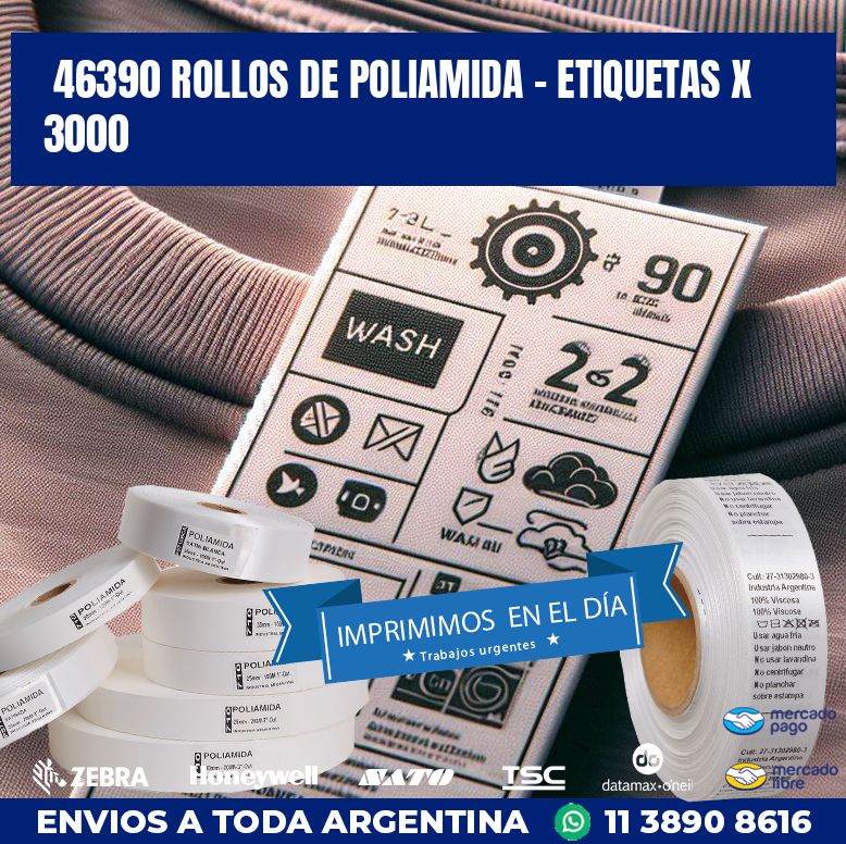 46390 ROLLOS DE POLIAMIDA – ETIQUETAS X 3000