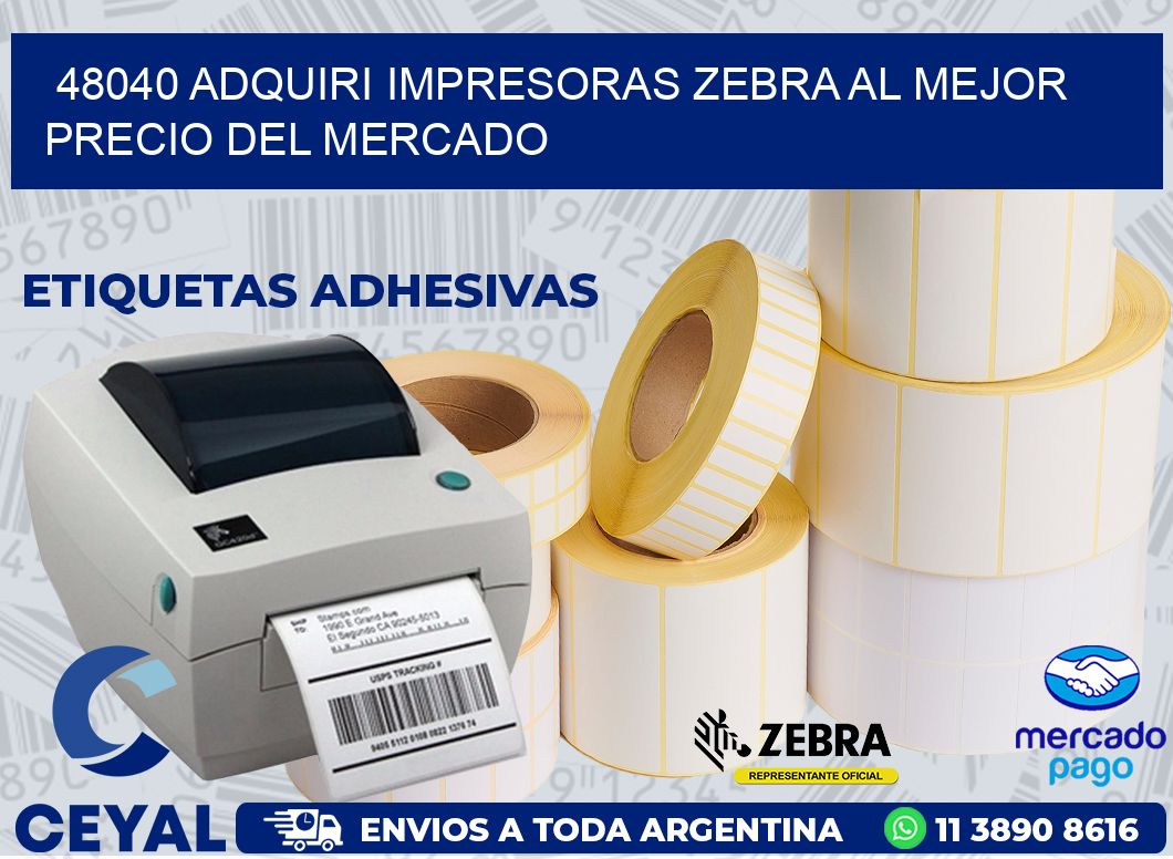 48040 ADQUIRI IMPRESORAS ZEBRA AL MEJOR PRECIO DEL MERCADO