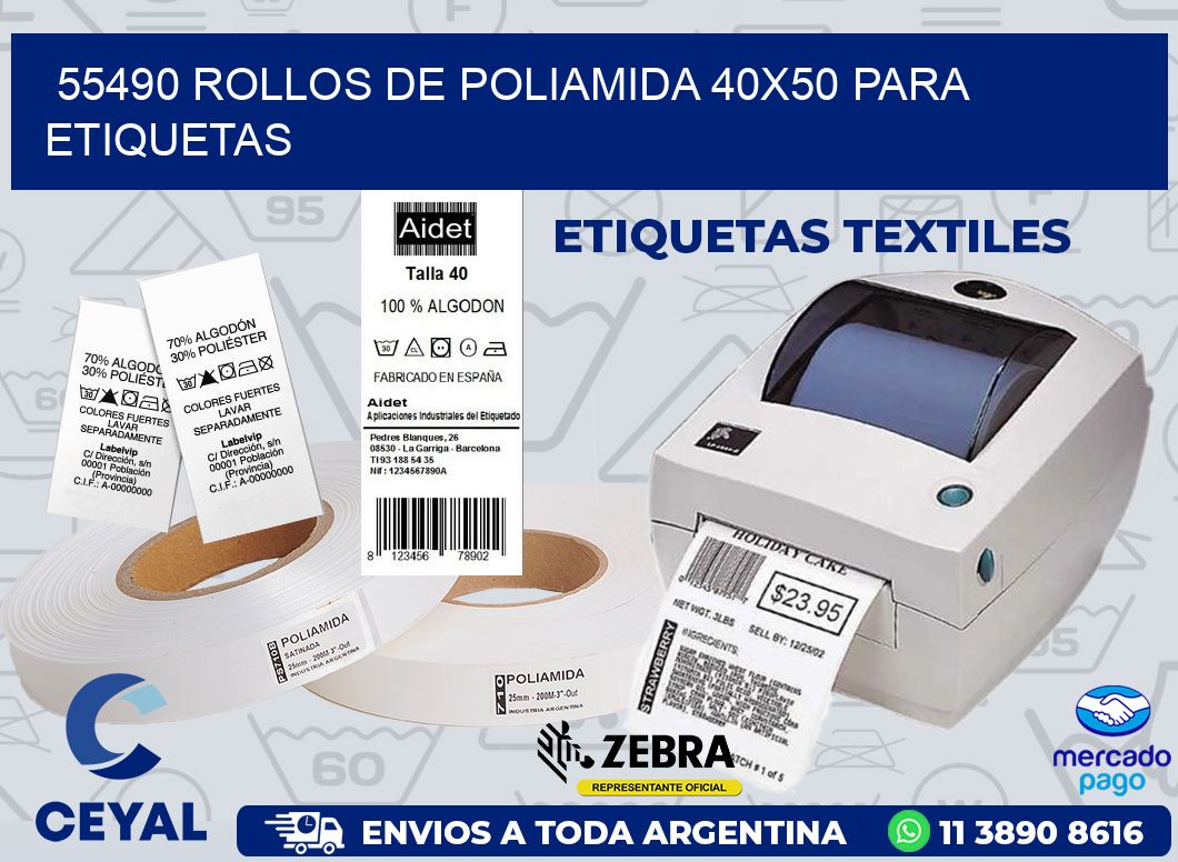 55490 ROLLOS DE POLIAMIDA 40X50 PARA ETIQUETAS