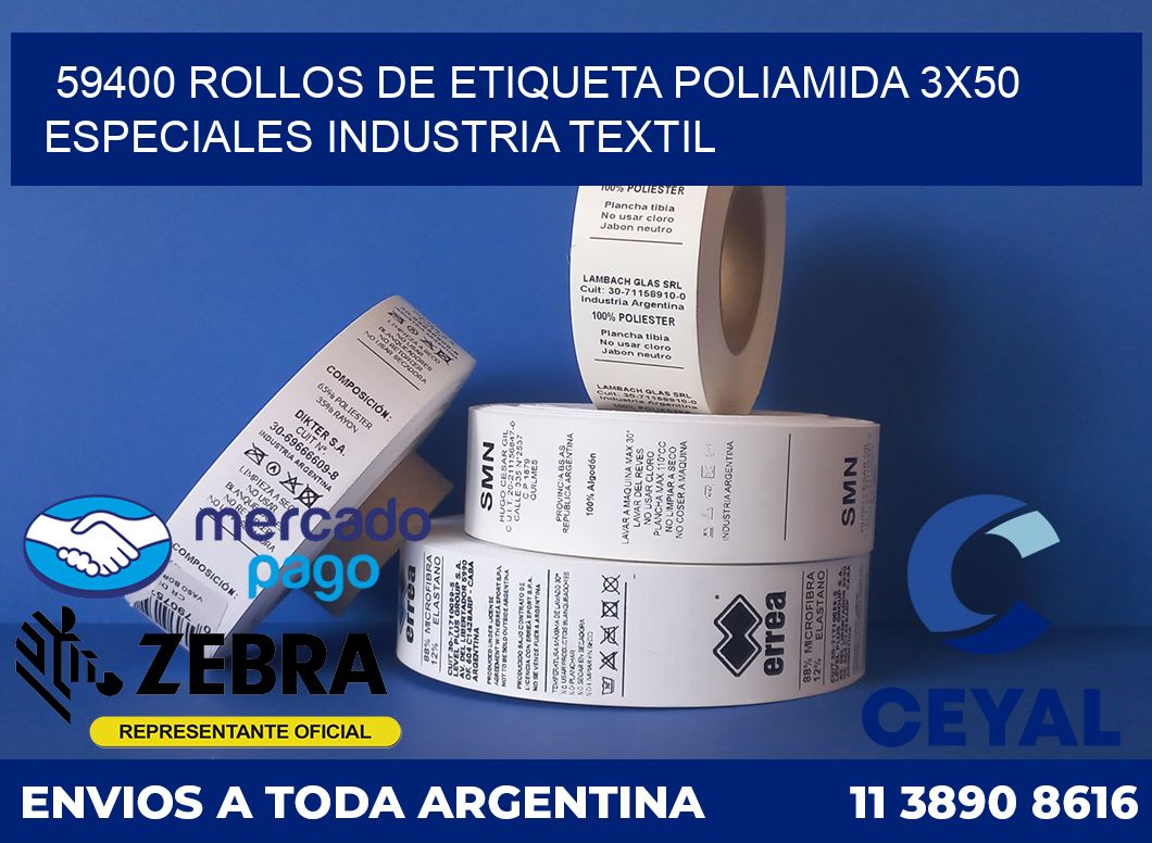 59400 ROLLOS DE ETIQUETA POLIAMIDA 3X50 ESPECIALES INDUSTRIA TEXTIL