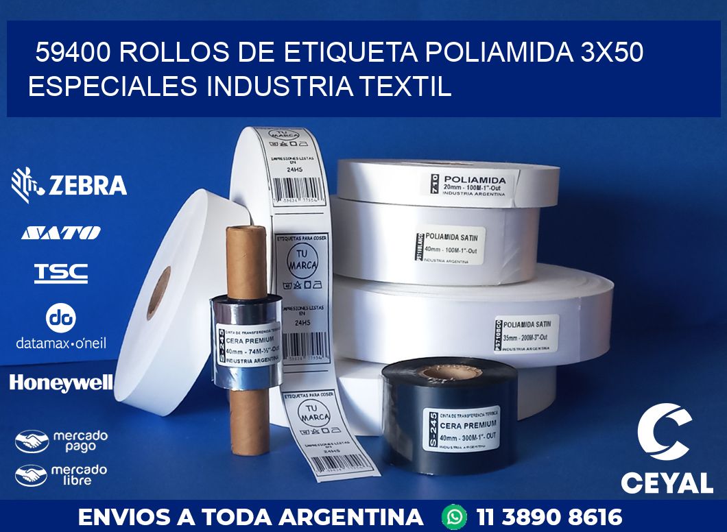 59400 ROLLOS DE ETIQUETA POLIAMIDA 3X50 ESPECIALES INDUSTRIA TEXTIL