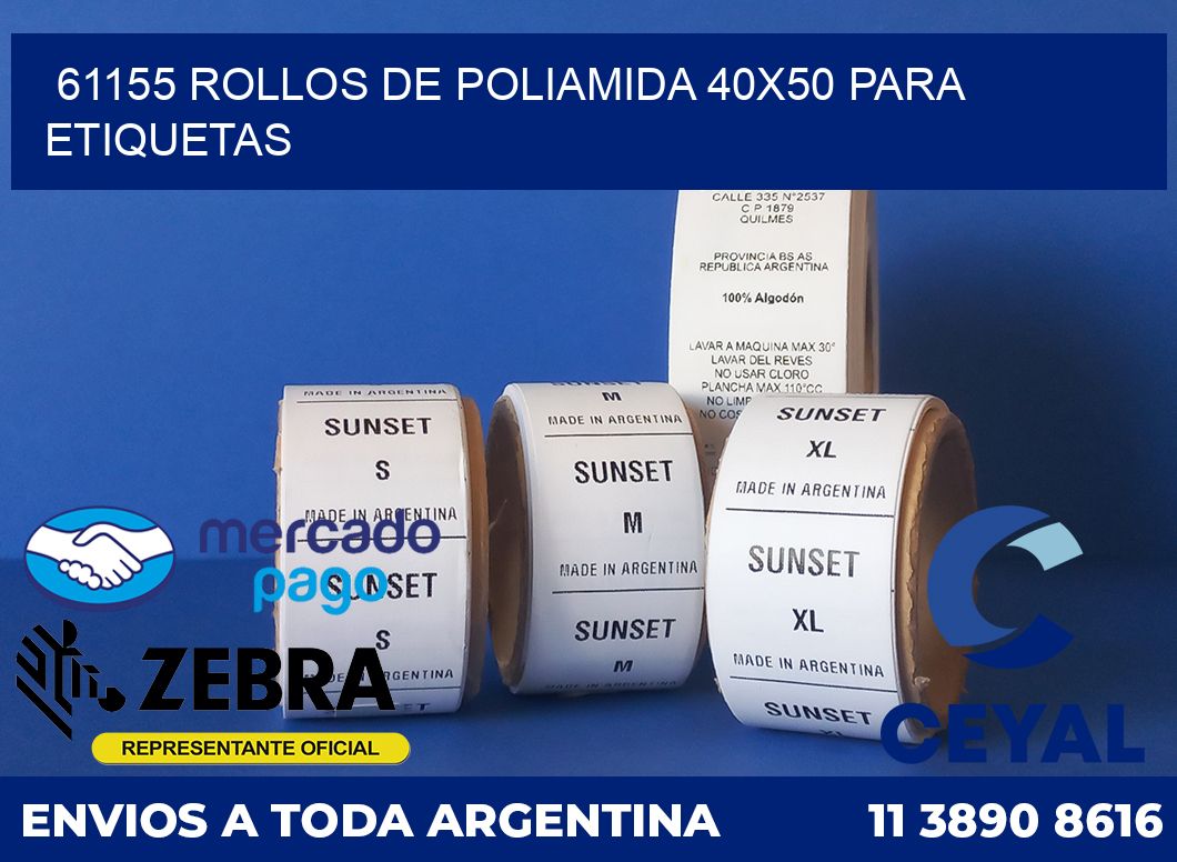 61155 ROLLOS DE POLIAMIDA 40X50 PARA ETIQUETAS