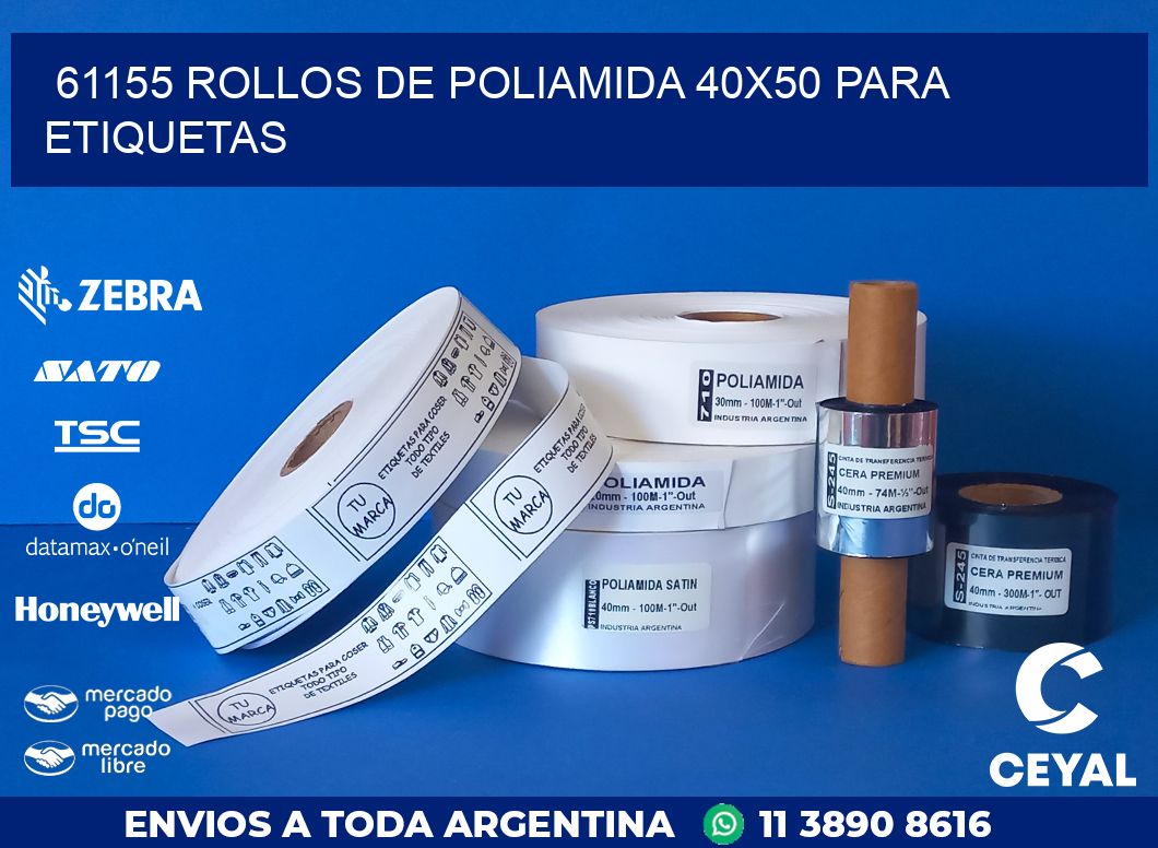 61155 ROLLOS DE POLIAMIDA 40X50 PARA ETIQUETAS