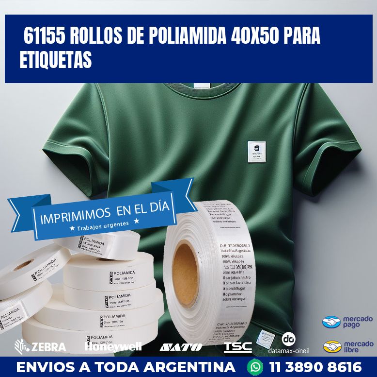 61155 ROLLOS DE POLIAMIDA 40X50 PARA ETIQUETAS