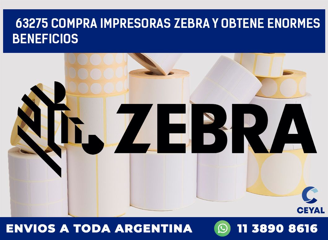 63275 COMPRA IMPRESORAS ZEBRA Y OBTENE ENORMES BENEFICIOS