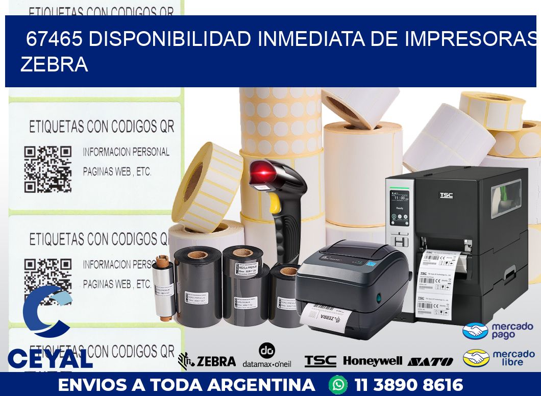 67465 DISPONIBILIDAD INMEDIATA DE IMPRESORAS ZEBRA