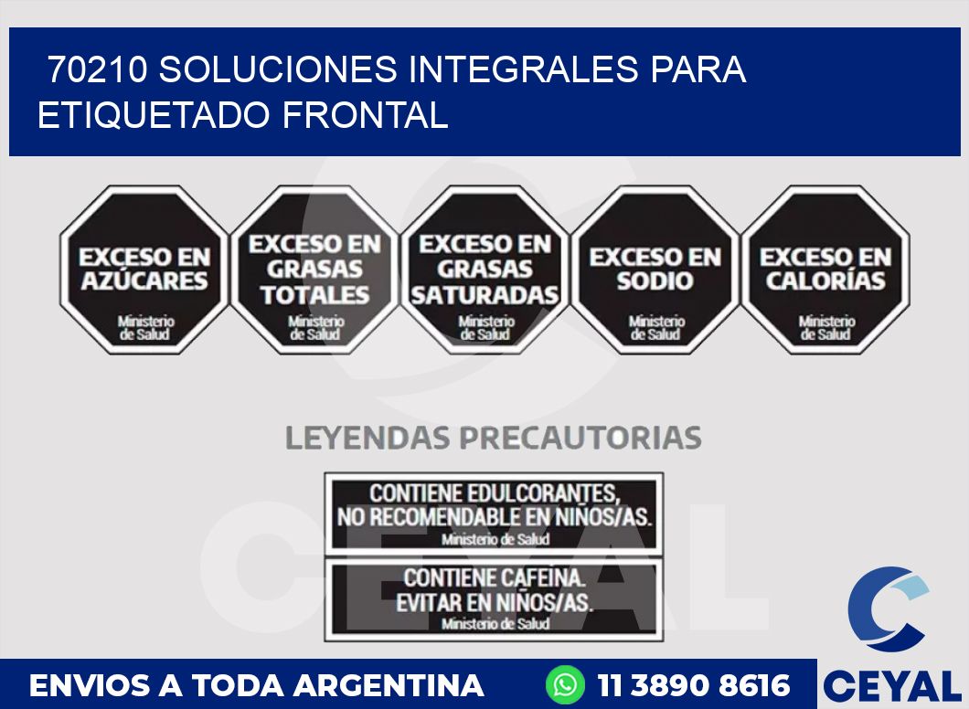 70210 SOLUCIONES INTEGRALES PARA ETIQUETADO FRONTAL