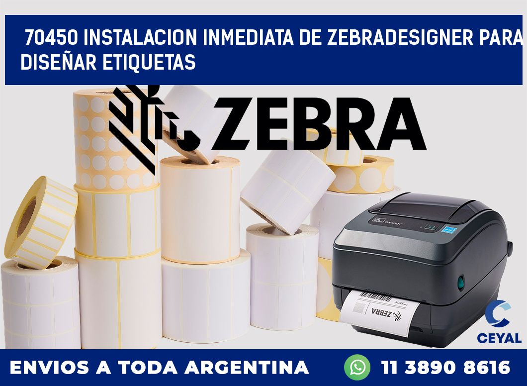 70450 INSTALACION INMEDIATA DE ZEBRADESIGNER PARA DISEÑAR ETIQUETAS